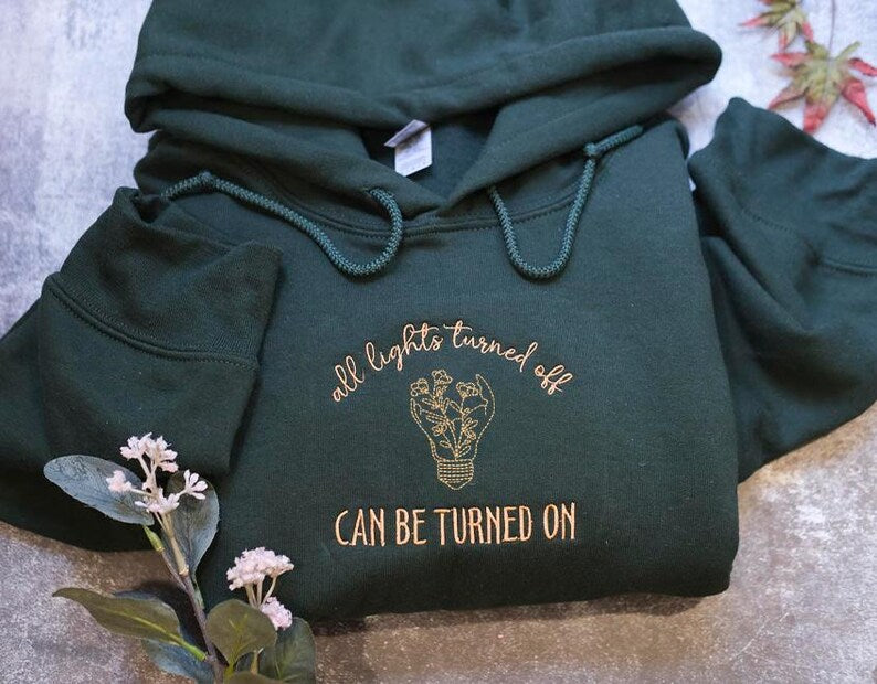 Embroidered All lights off can be turned on shirt, Embroidered Sweatshirt, Crewneck, Inspirational Sweatshirt, Christian shirt gift